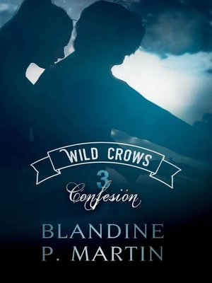 cover image of Wild Crows 3. Confesión